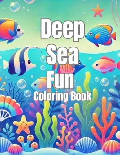 Deep Sea Fun Coloring Book