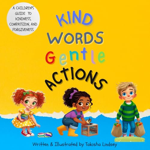 Kind Words Gentle Actions: Affirmations