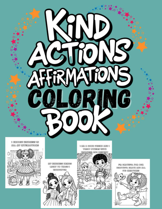 Kind Actions Affirmations Coloring Book